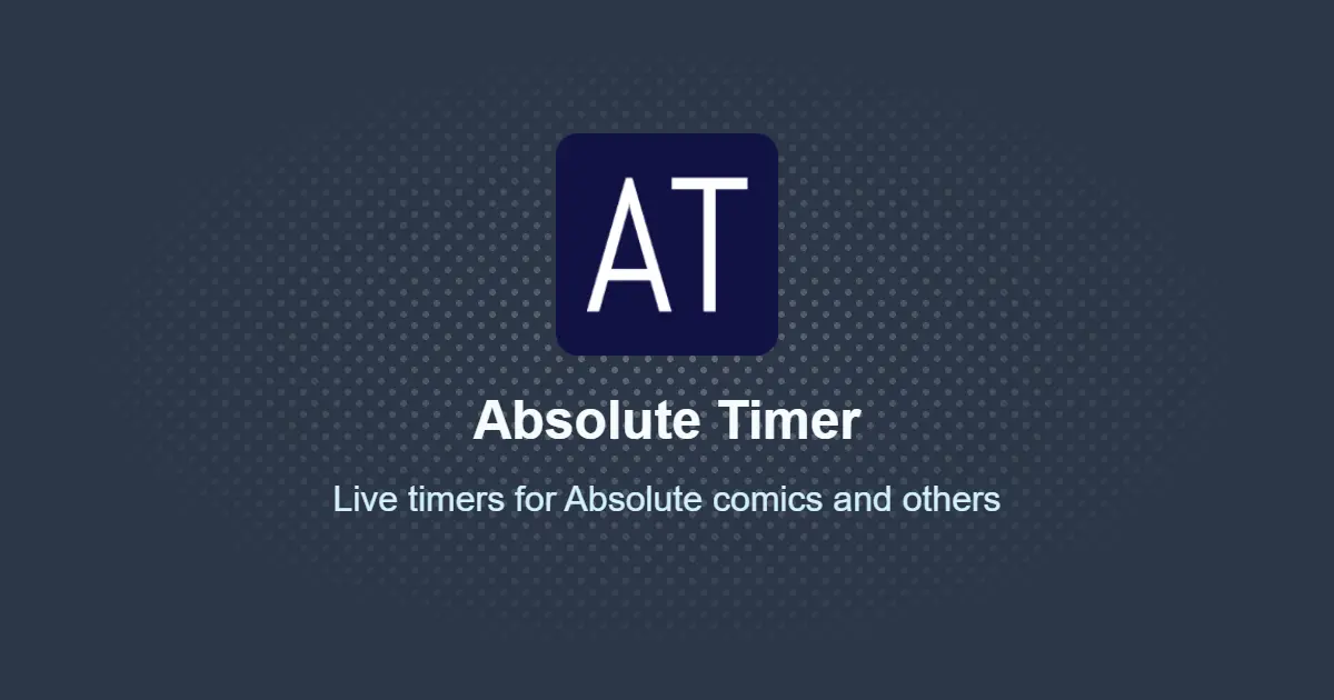 Absolute Dc Countdown Live Timers For Batman Superman Wonder Woman 